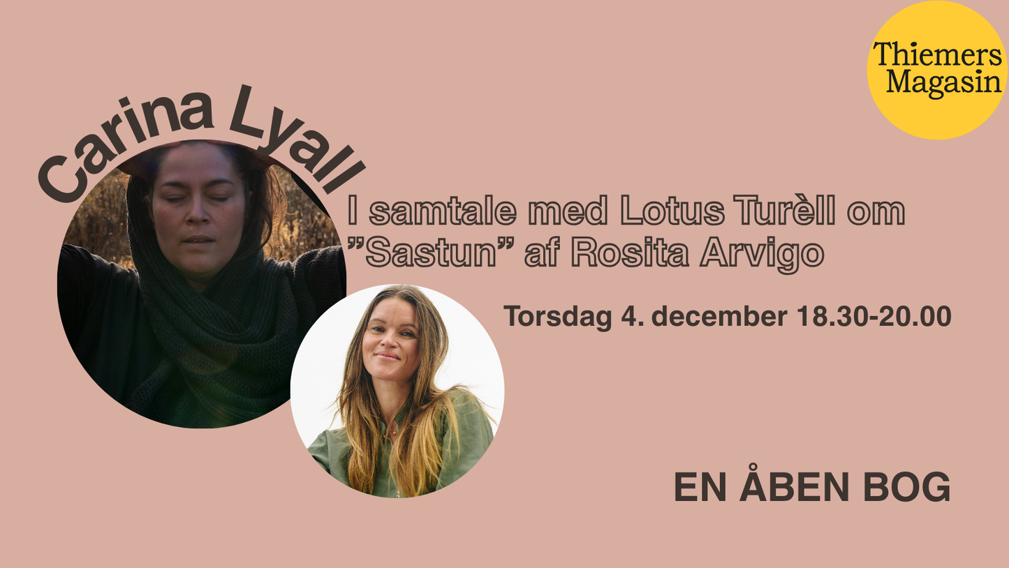 En Åben Bog - en samtalesalon med Lotus Turell og Carina Lyall om ”Sastun” af Rosita Arvigo