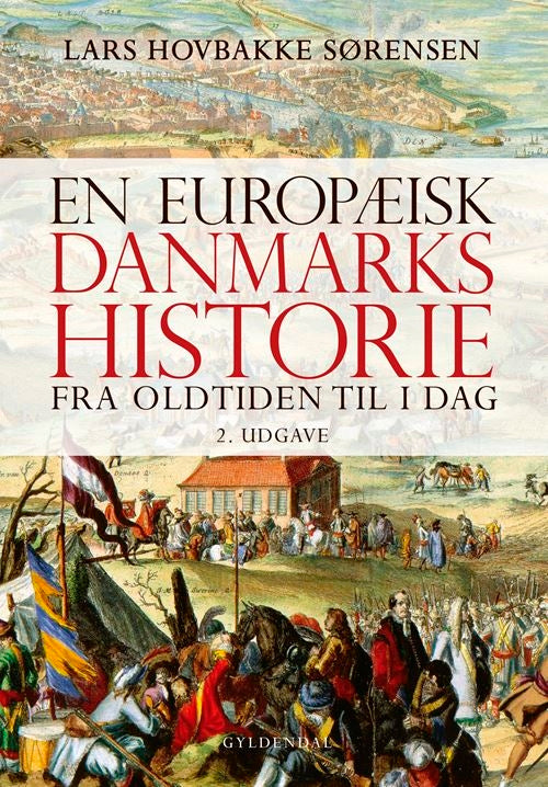 En europæisk Danmarkshistorie