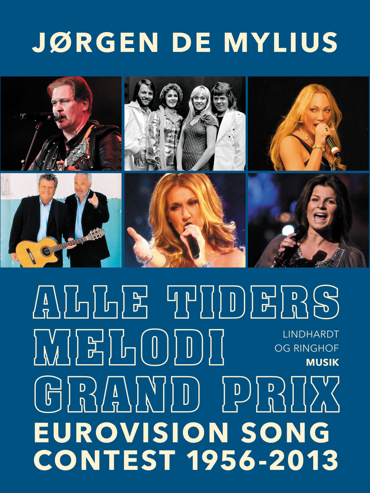 Alle tiders Melodi Grand Prix. Eurovision Song Contest 1956-2013
