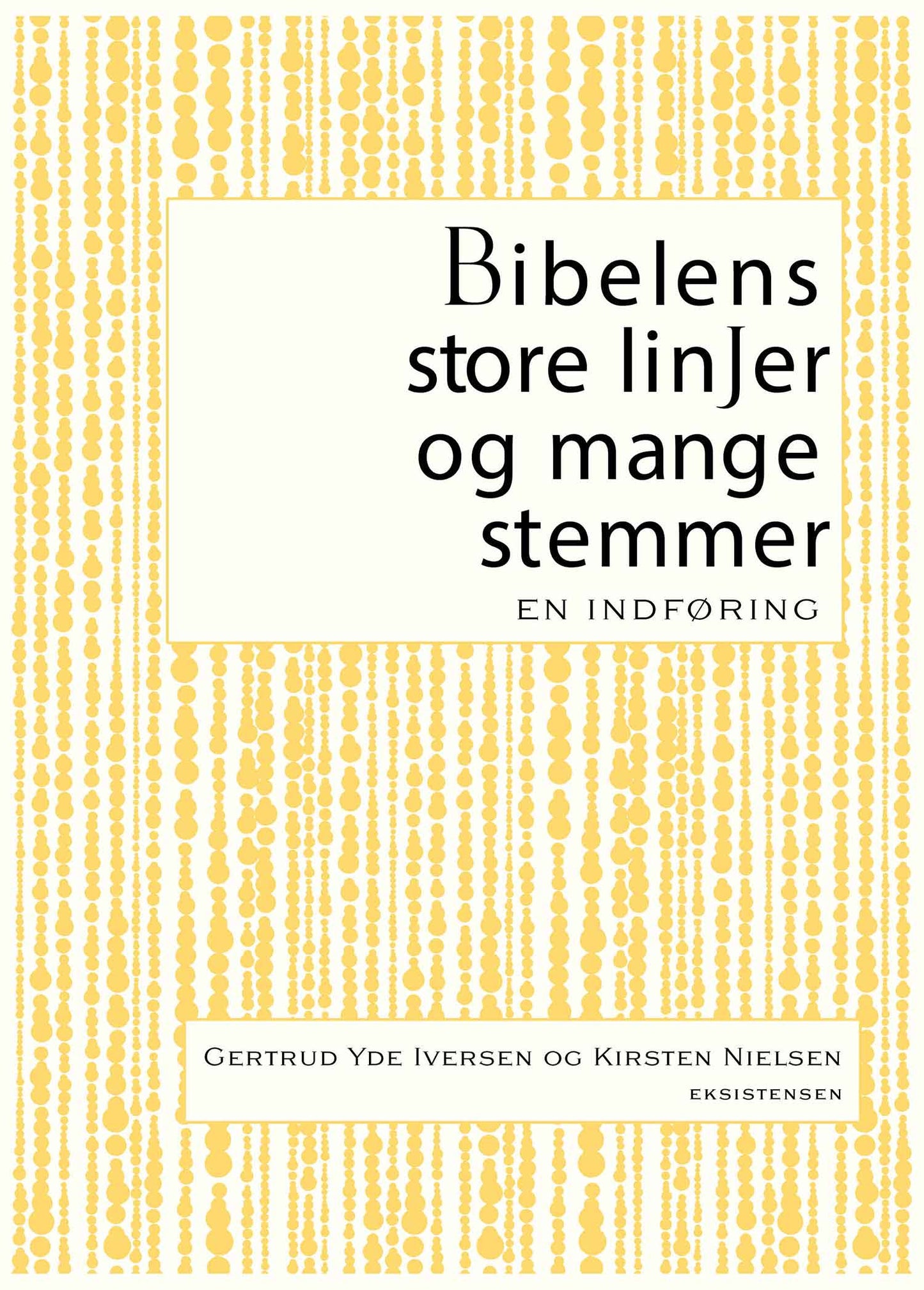 Bibelsens store linjer og mange stemmer