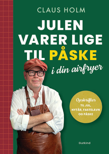 Julen varer lige til påske i din airfryer