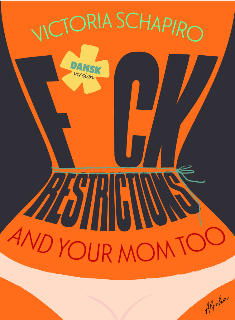 F*CK RESTRICTIONS – AND YOUR MOM TOO