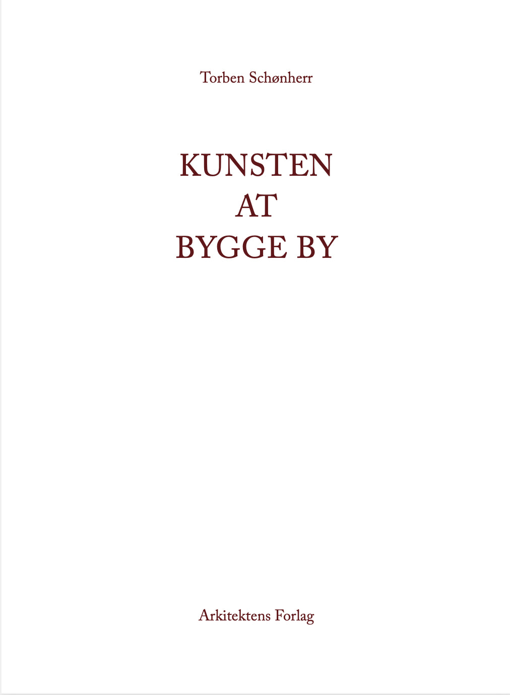 Kunsten at bygge by