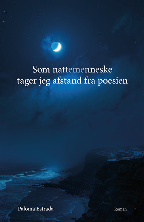 Som nattemenneske tager jeg afstand fra poesien