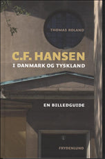 C.F. Hansen i Danmark og Tyskland