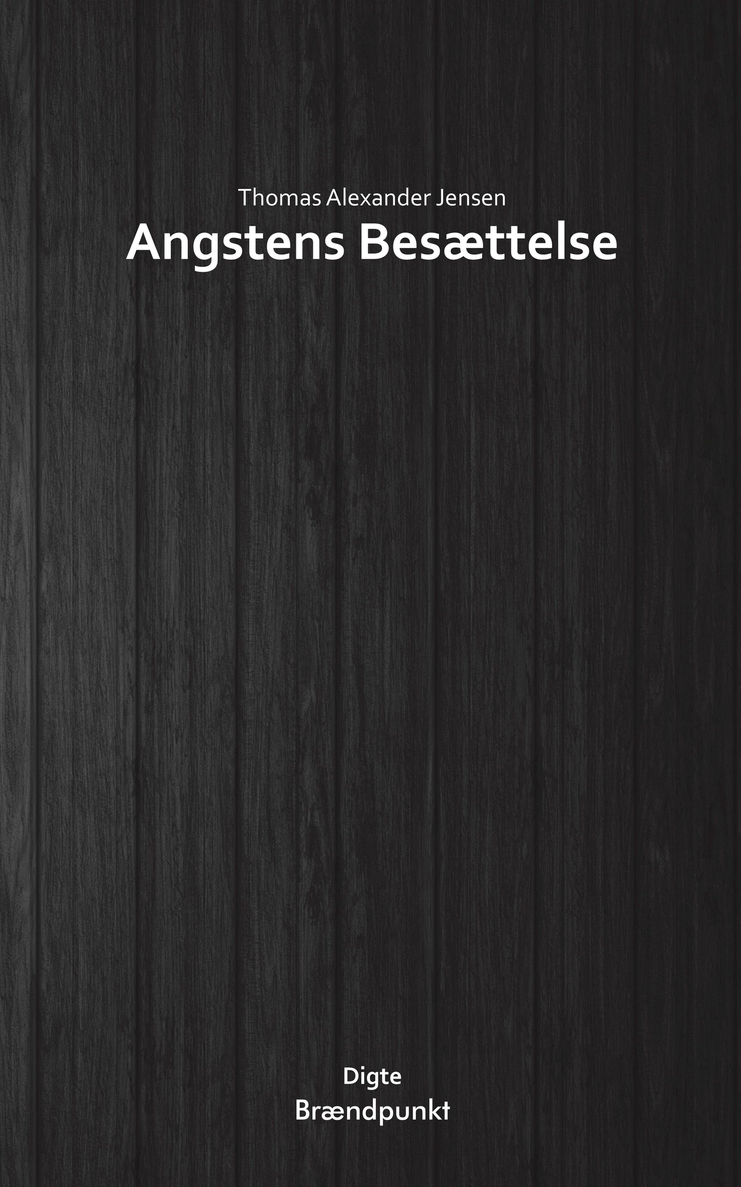Angstens Besættelse
