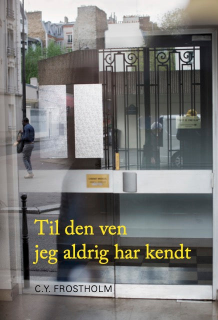 Til den ven jeg aldrig har kendt