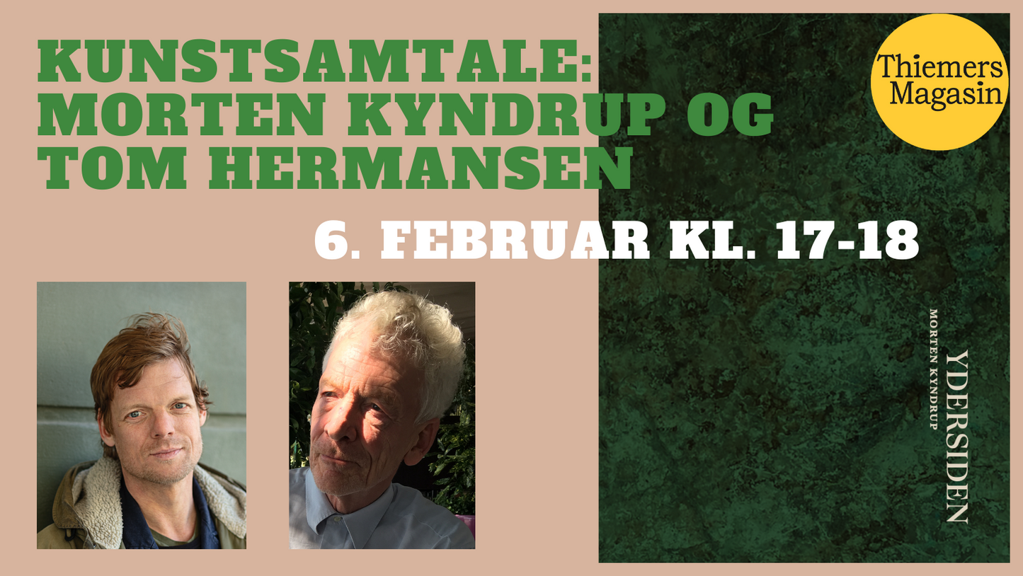 EVENT 6. februar 2025: Kunstsamtale: Morten Kyndrup og Tom Hermansen