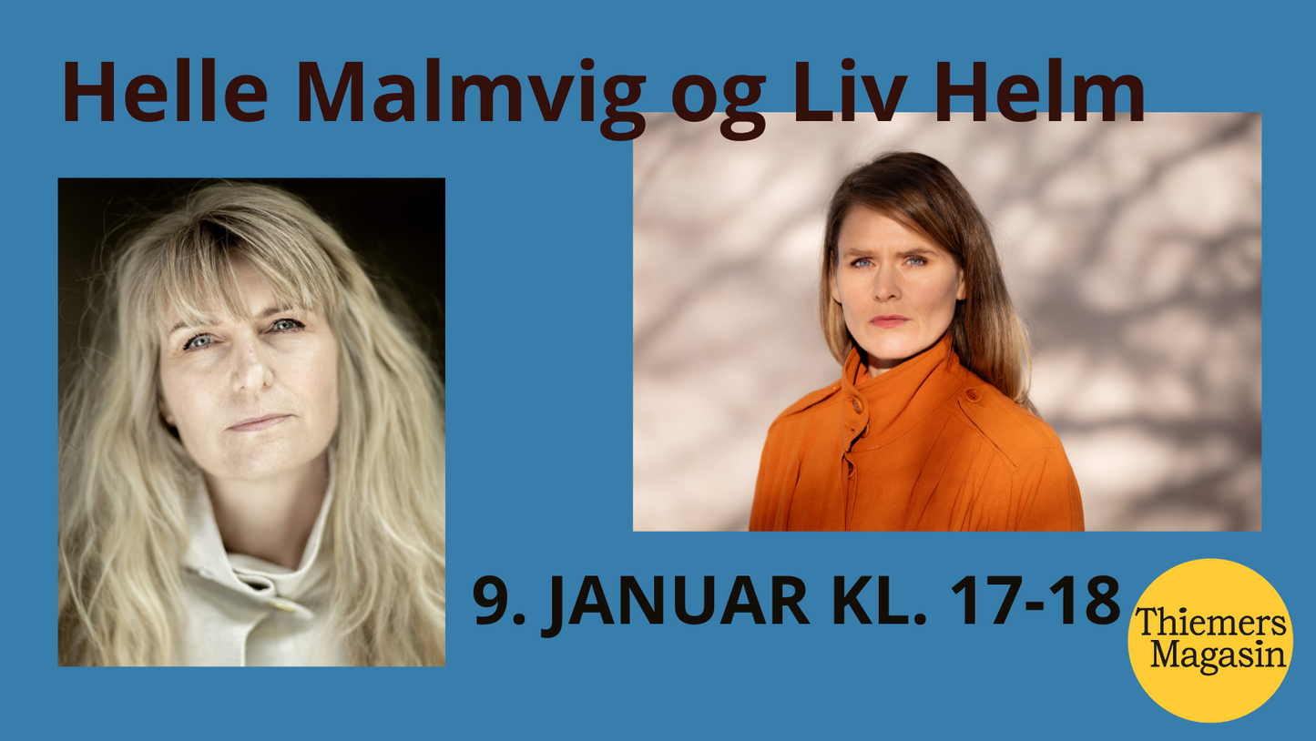 EVENT 9. januar 2025: Forfattersamtale: Helle Malmvig & Liv Helm