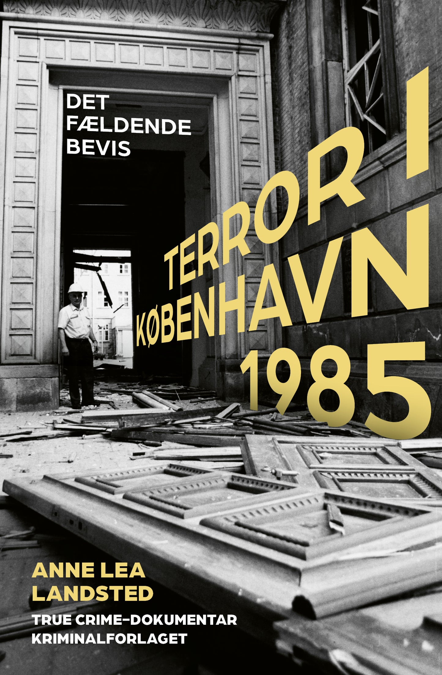 EVENT 5. december 2023: Forfattertalk: Anne Lea Landsted fortæller om 'Terror i København 1985'
