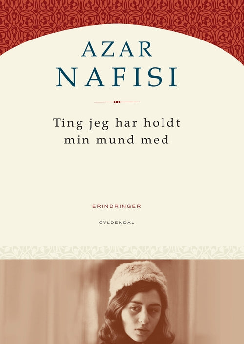 Ting jeg har holdt min mund med