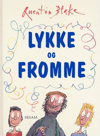 Lykke og fromme