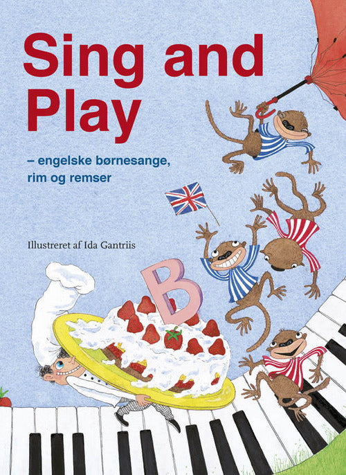 Sing and play - engelske børnesange, rim og remser