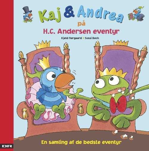 Kaj & Andrea på H.C. Andersen eventyr, hb.