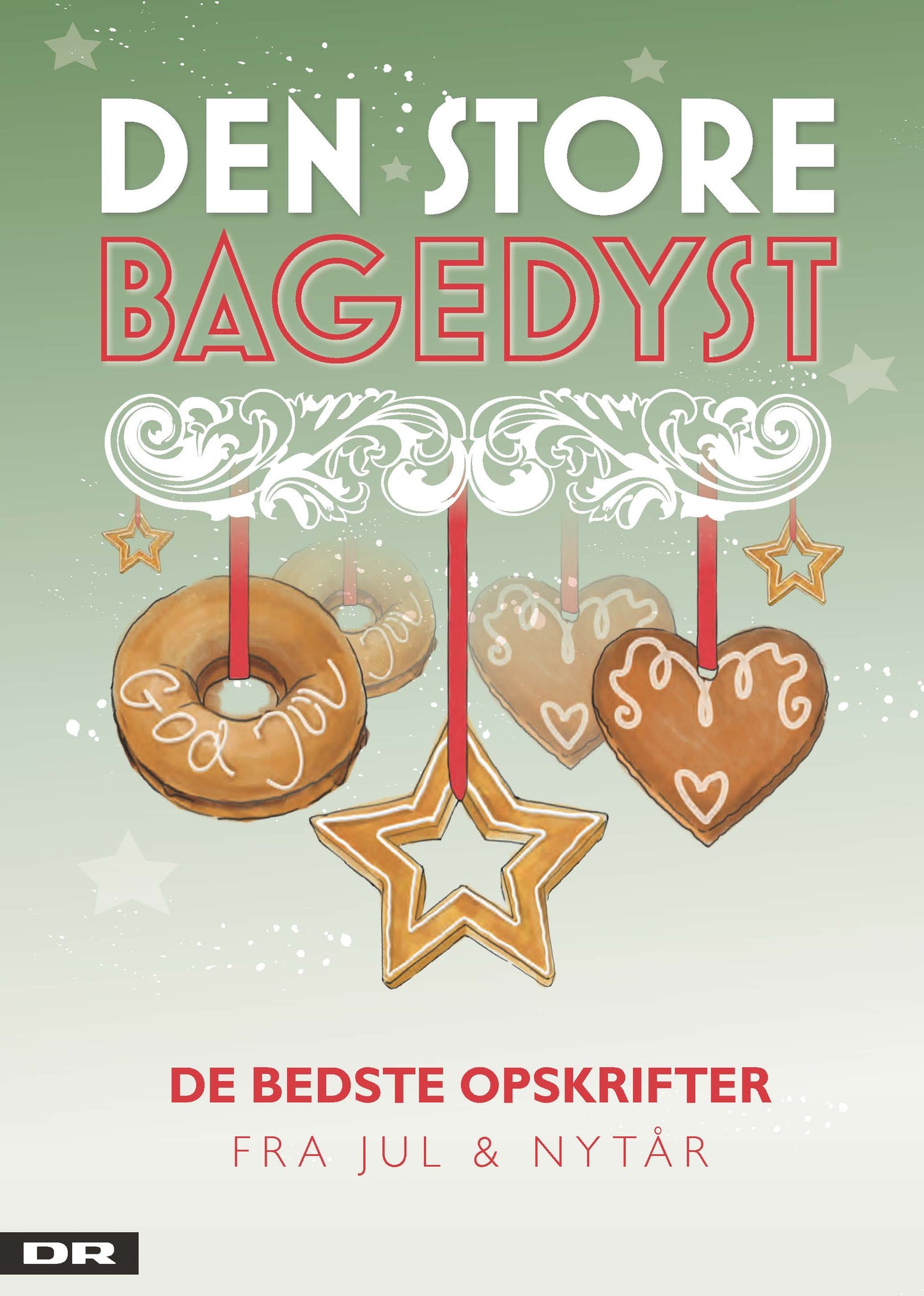 Den store bagedyst - De bedste opskrifter fra jul og nytår