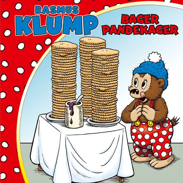 Rasmus Klump bager pandekager