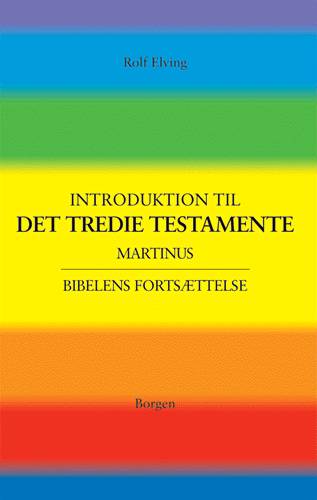 En introduktion til Det tredie testamente