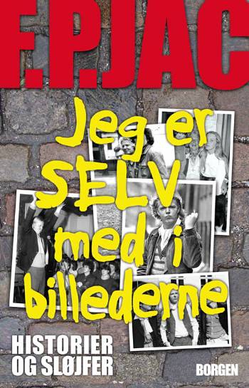 Jeg er selv med i billederne