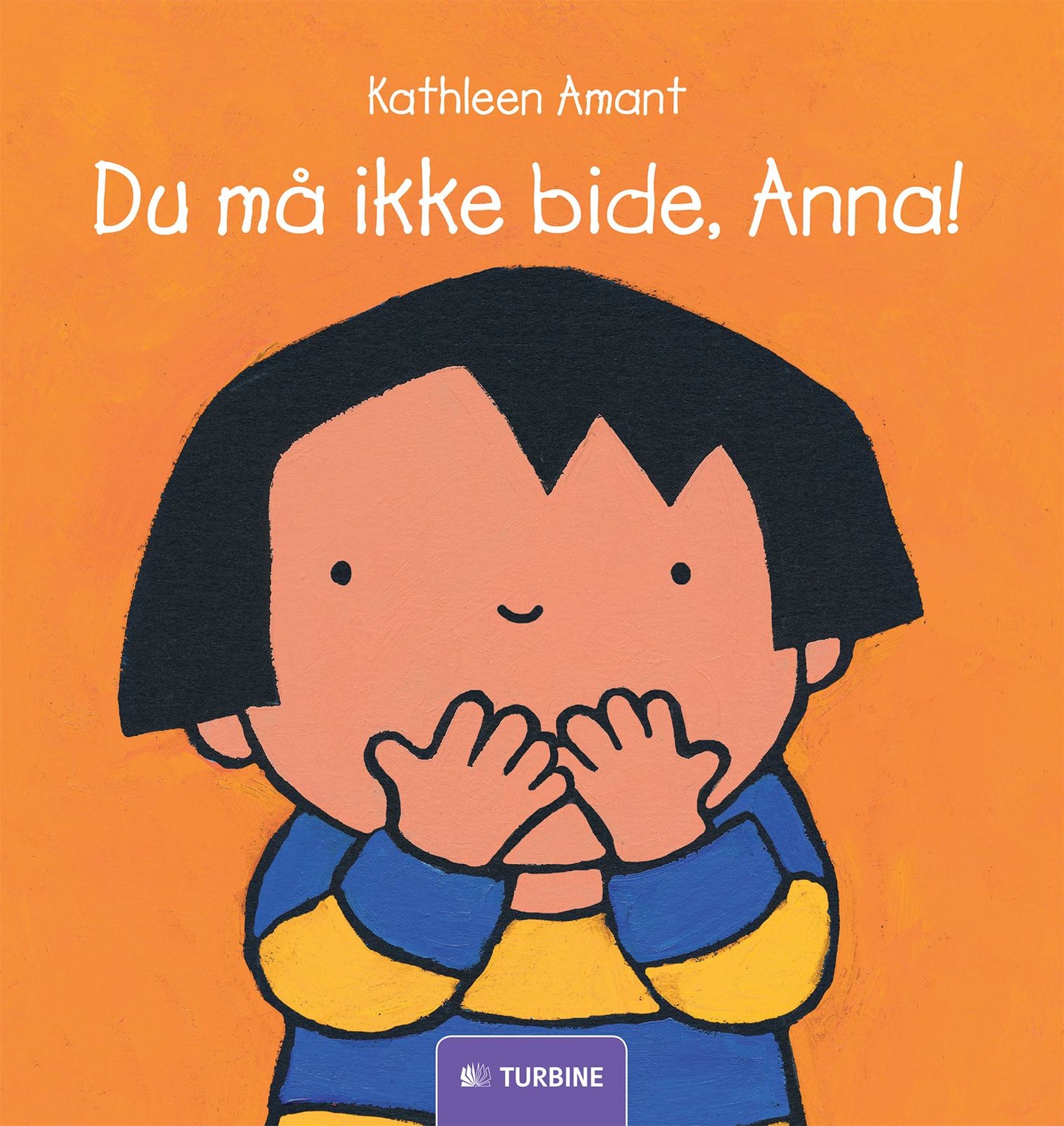 Du må ikke bide, Anna!
