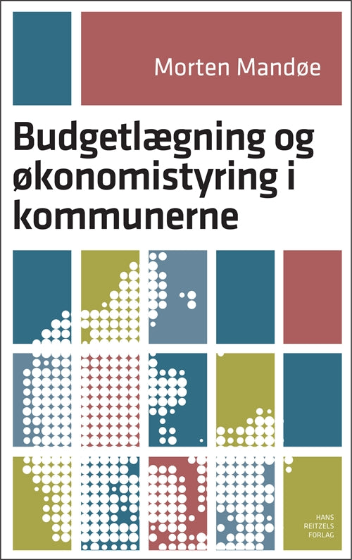 Budgetlægning og økonomistyring i kommunerne