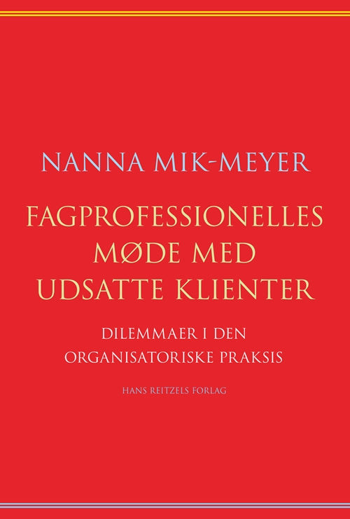 Fagprofessionelles møde med udsatte klienter