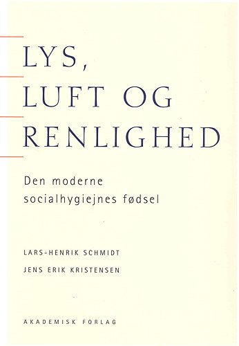 Lys, luft og renlighed