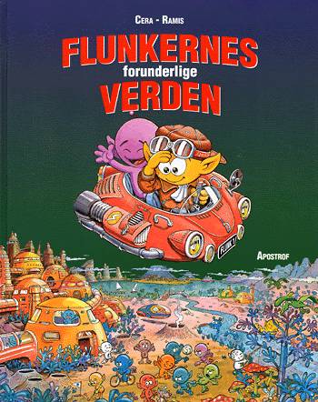 Flunkerne: Flunkernes forunderlige verden