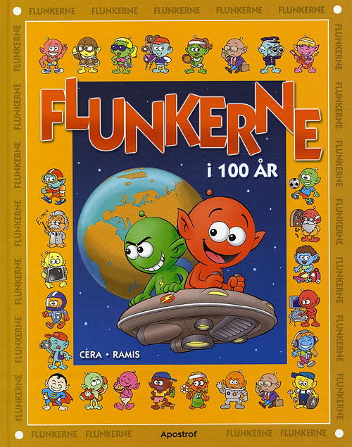 Flunkerne i 100 år