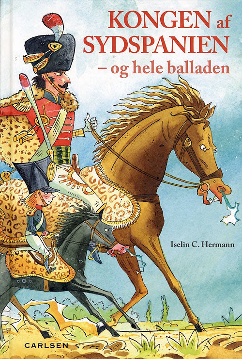 Kongen af Sydspanien - og hele balladen