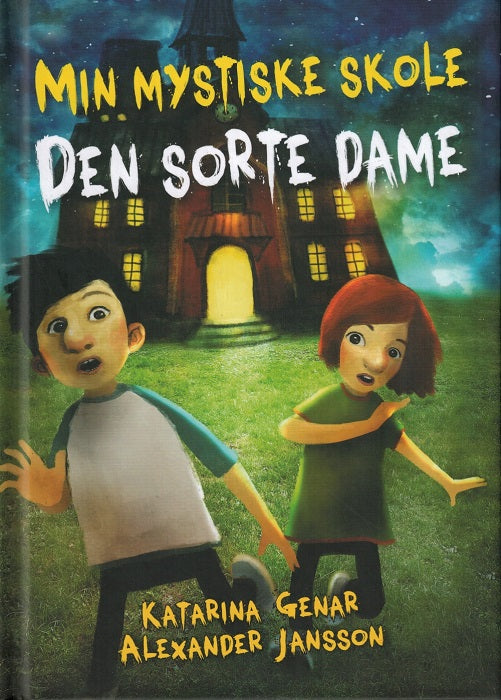 Den sorte dame - Min mystiske skole