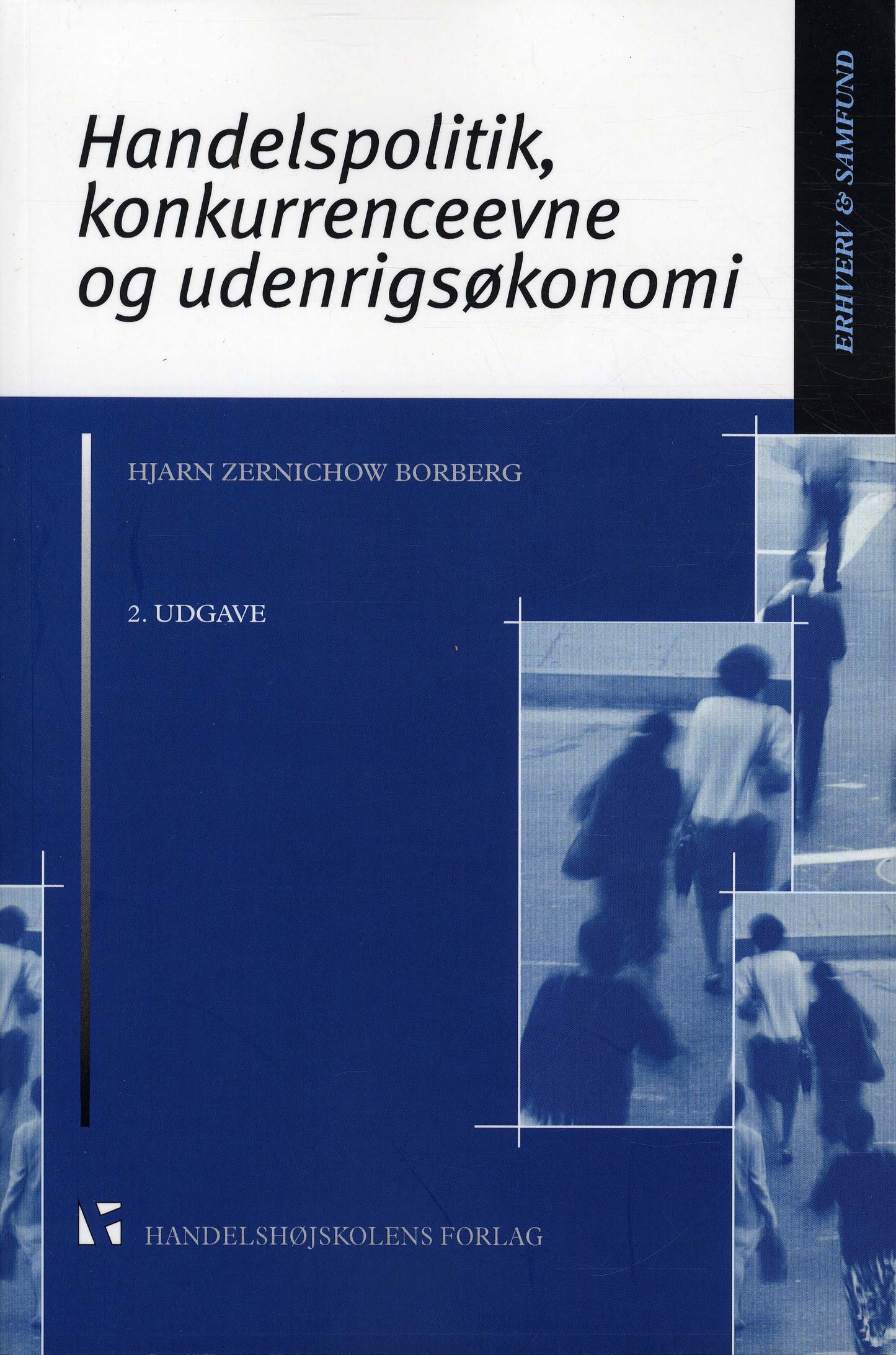 Handelspolitik, konkurrenceevne og udenrigsøkonomi