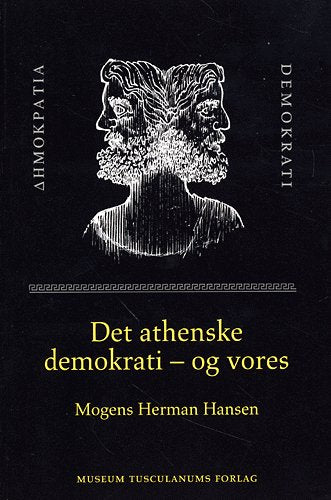 Det athenske demokrati – og vores