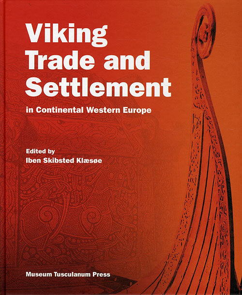 Viking Trade and Settlement in Continental Western Europe