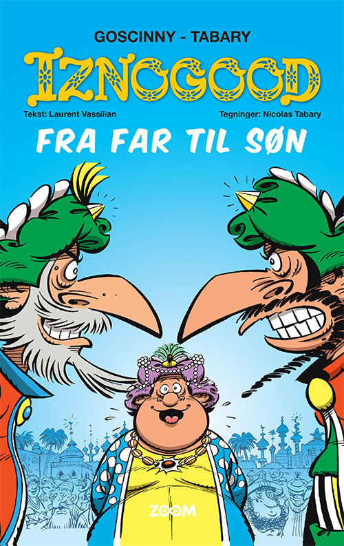 Iznogood 10: Fra far til søn