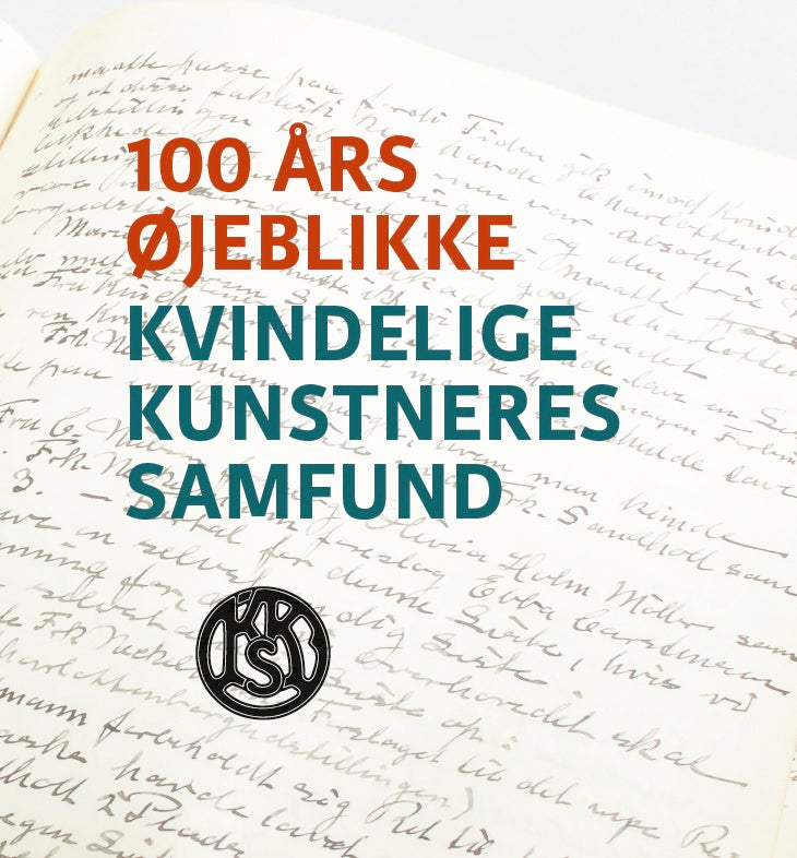 100 års øjeblikke – Kvindelige Kunstneres Samfund