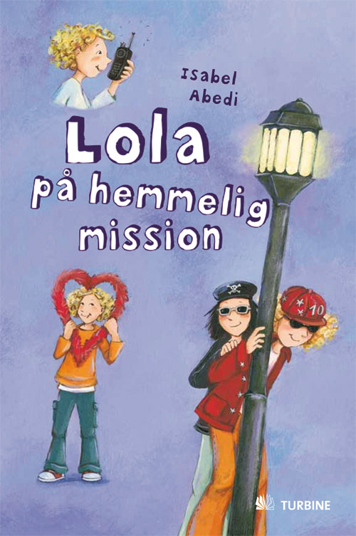 Lola på hemmelig mission