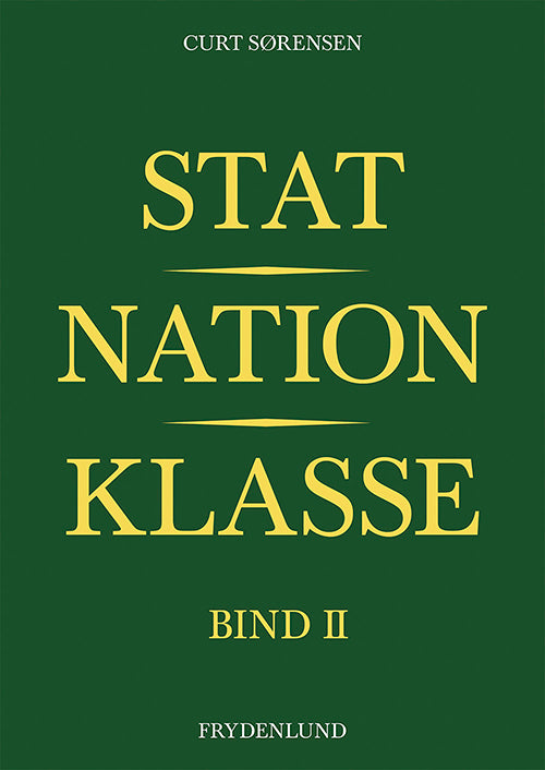 Stat, nation, klasse – bind II