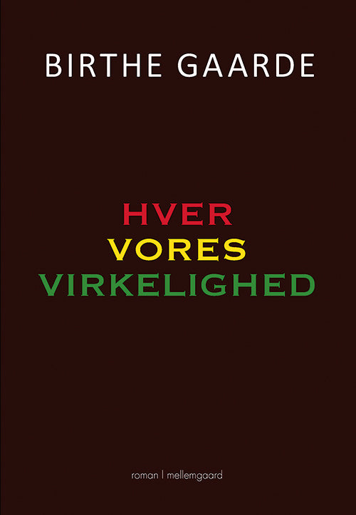 Hver vores virkelighed