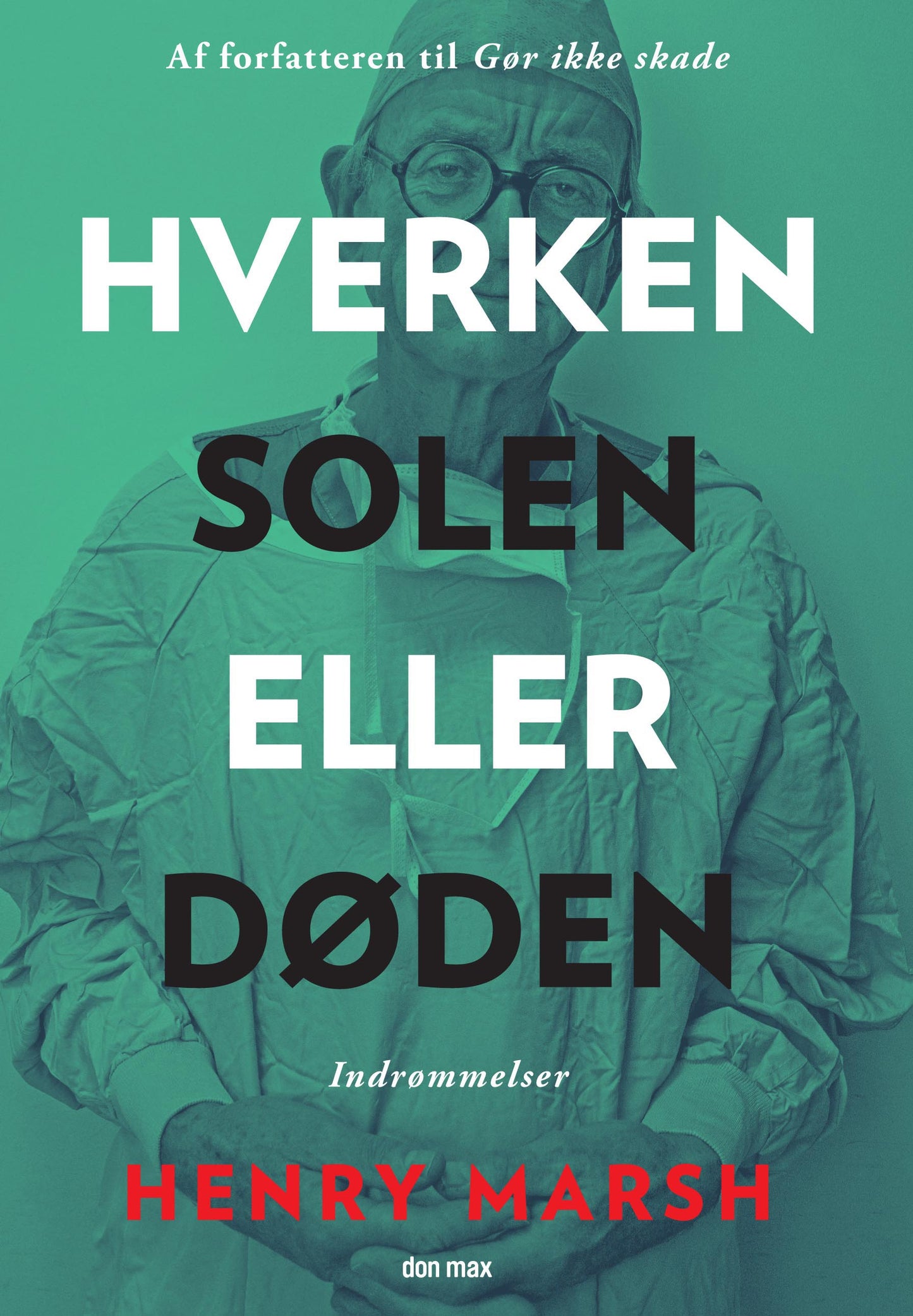 Hverken solen eller døden