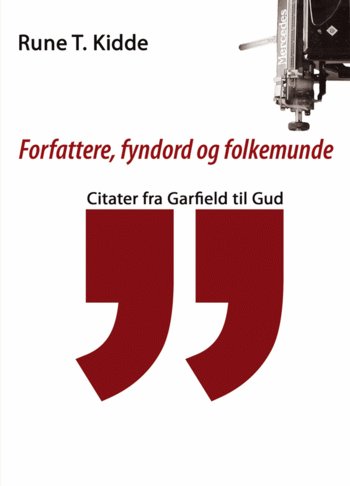 Forfattere, fyndord og folkemunde