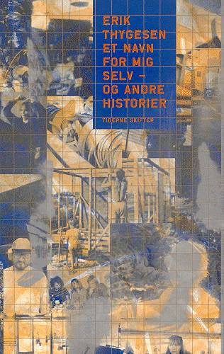 Et navn for mig selv - og andre historier