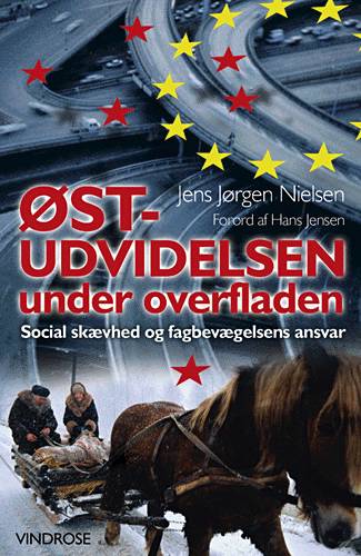 Østudvidelsen under overfladen