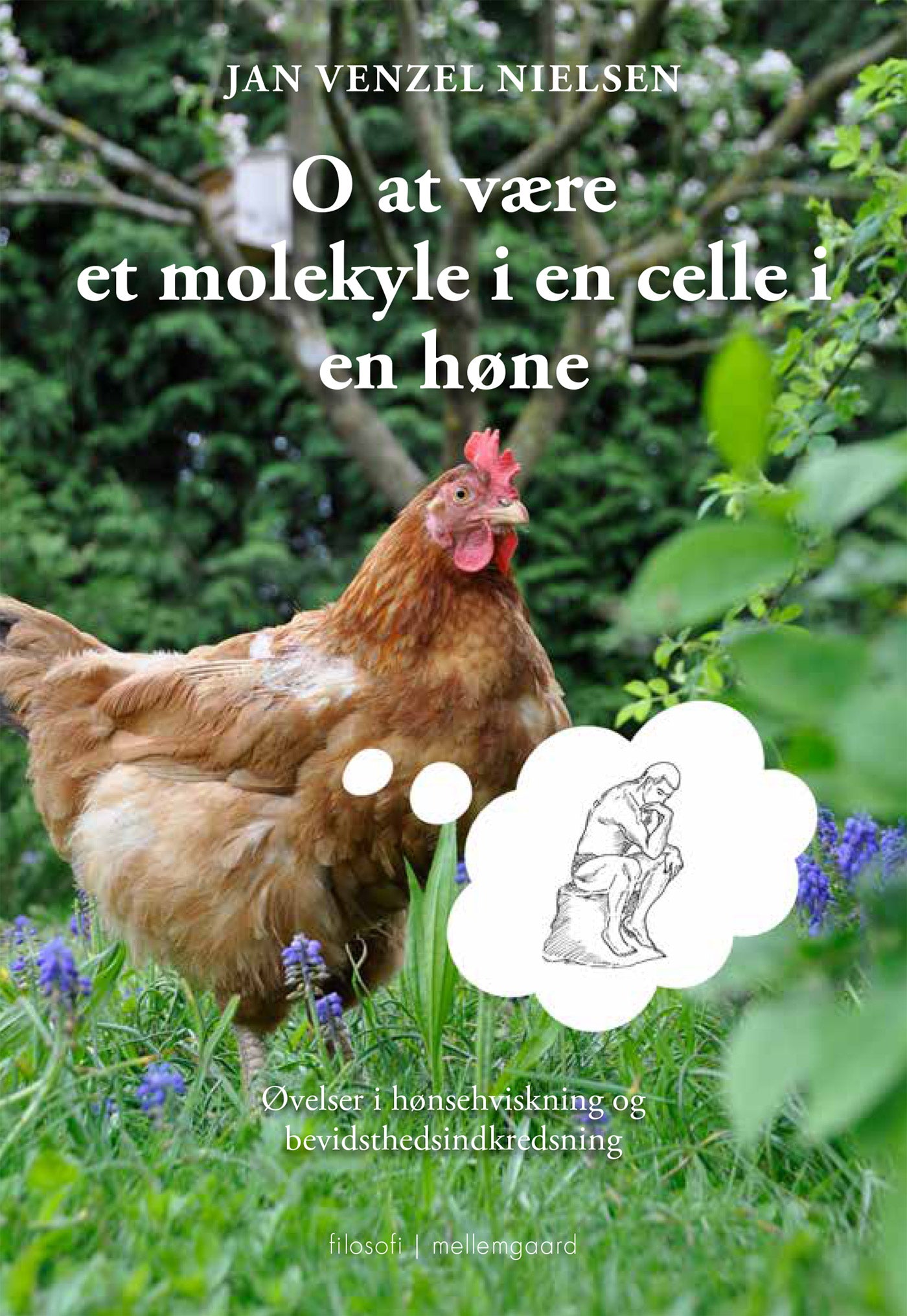 O at være et molekyle i en celle i en høne