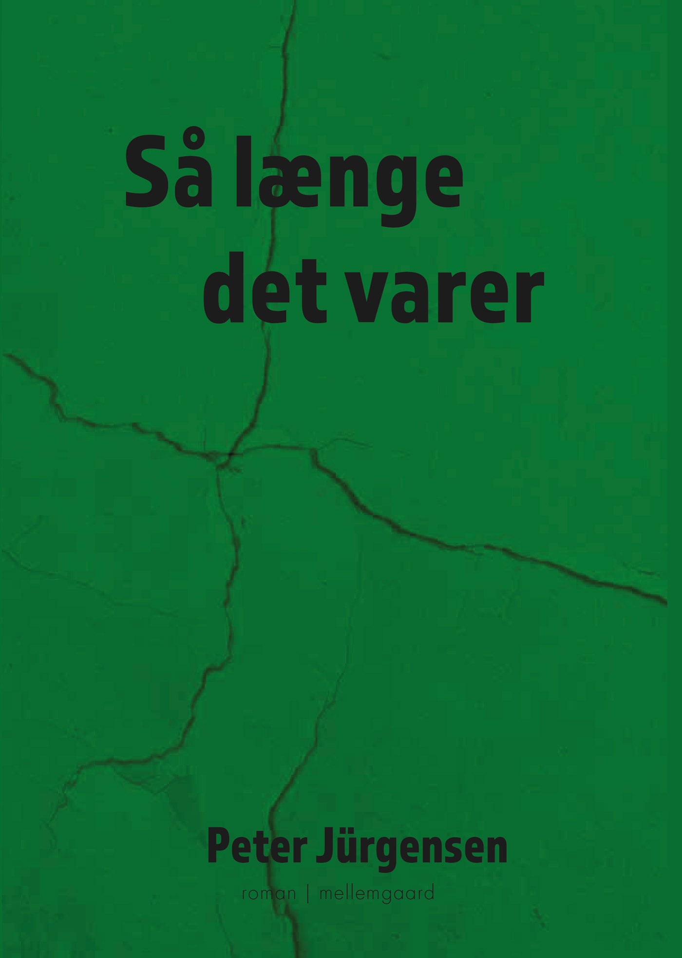 Så længe det varer