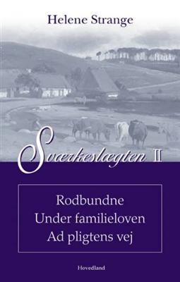 Sværkeslægten Rodbundne Under familieloven
