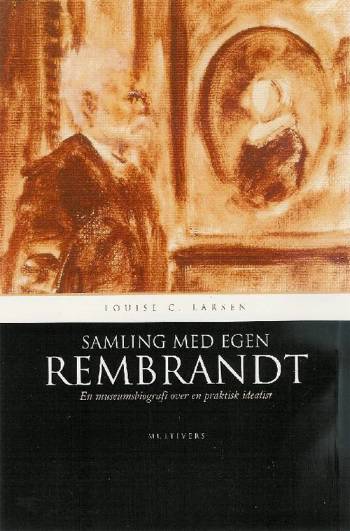 Samling med egen Rembrandt