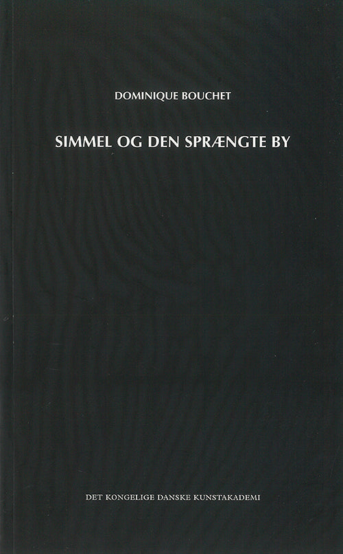 Simmel og den sprængte by