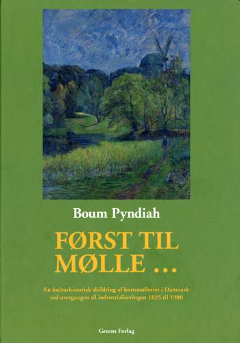 Først til mølle -