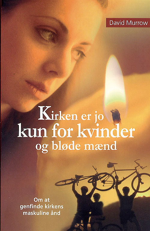 Kirken er jo kun for kvinder og bløde mænd