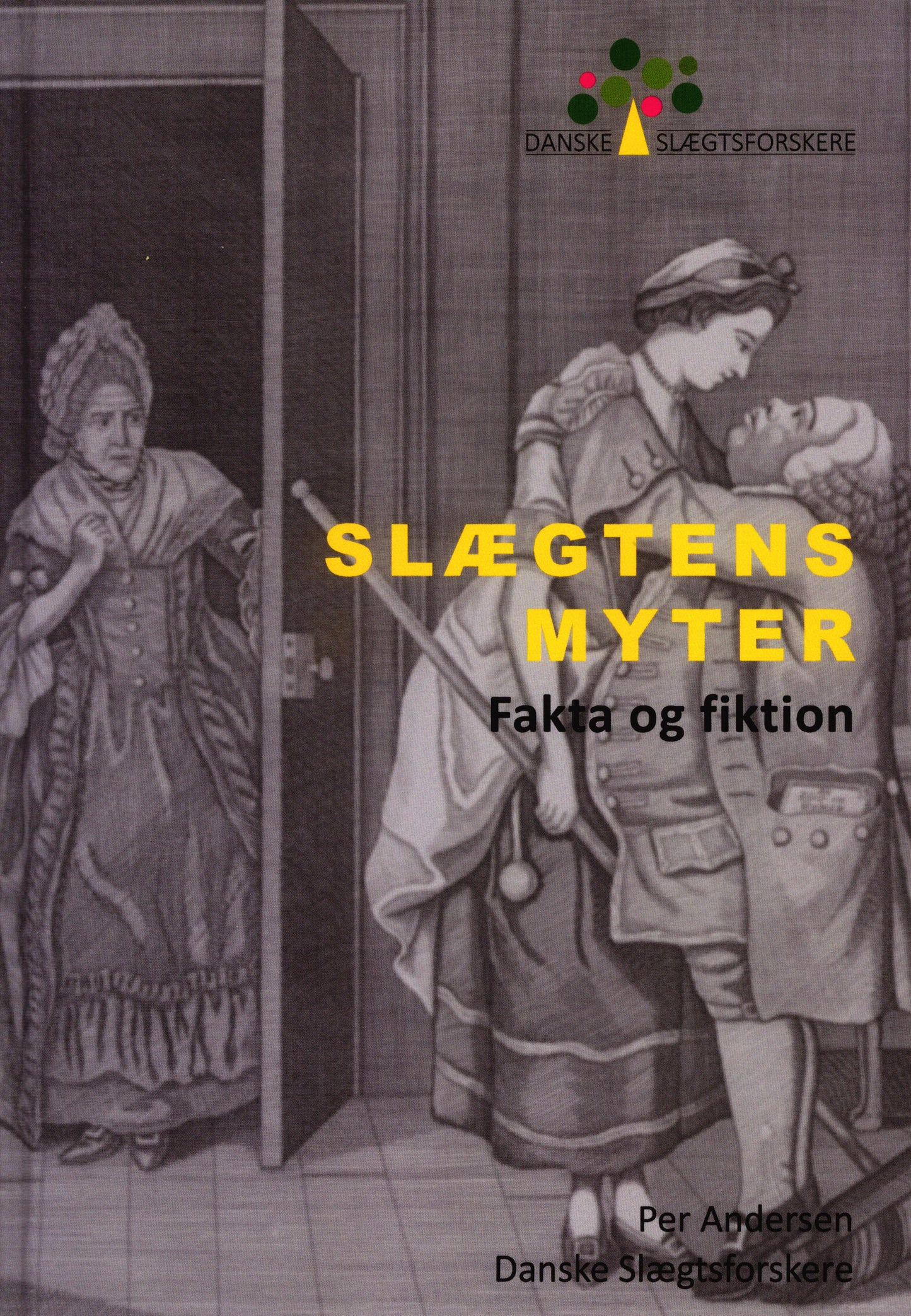 Slægtens Myter - Fakta og fiktion